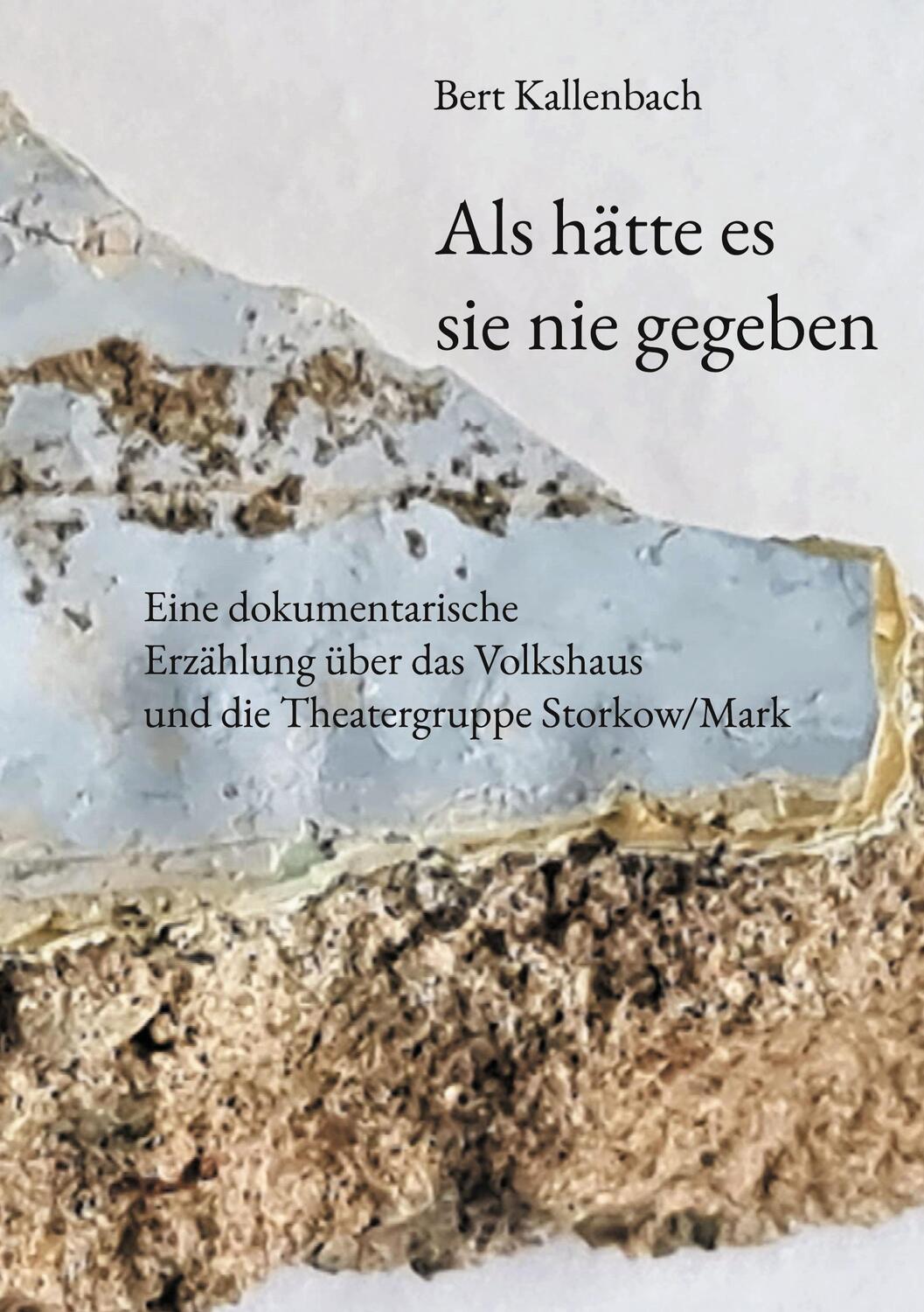 Cover: 9783754338896 | Als hätte es sie nie gegeben | Bert Kallenbach | Buch | 60 S. | 2021