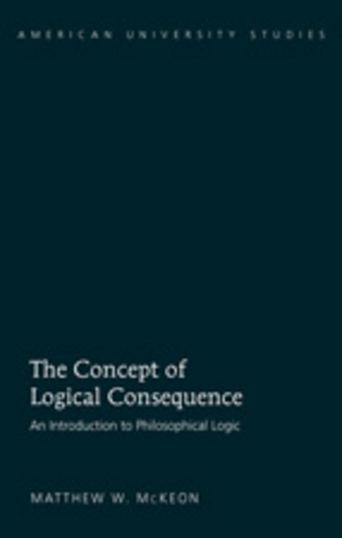 Cover: 9781433106453 | The Concept of Logical Consequence | Matthew W. McKeon | Buch | 172 S.