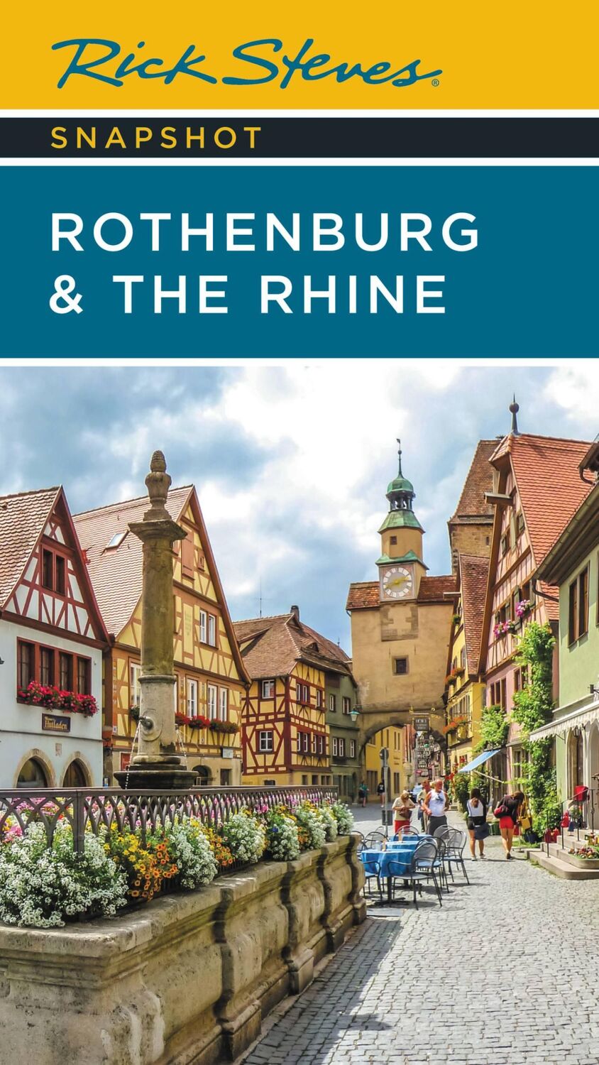 Cover: 9781641715324 | Rick Steves Snapshot Rothenburg &amp; the Rhine | Rick Steves | Buch