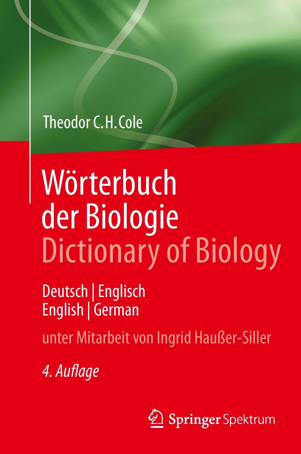 Cover: 9783642553271 | Wörterbuch der Biologie Dictionary of Biology | Theodor C. H. Cole