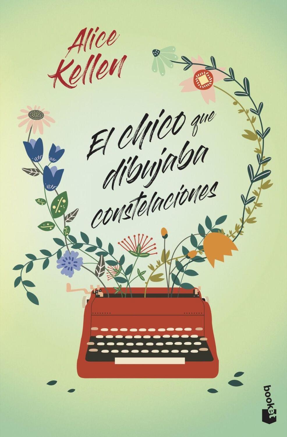 Cover: 9788408277064 | El chico que dibujaba constelaciones | Alice Kellen | Taschenbuch