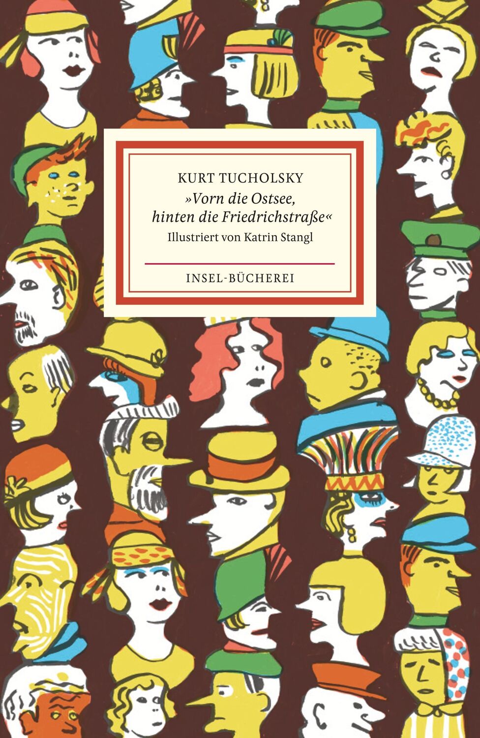 Cover: 9783458205210 | »Vorn die Ostsee, hinten die Friedrichstraße« | Ein Lesebuch | Buch