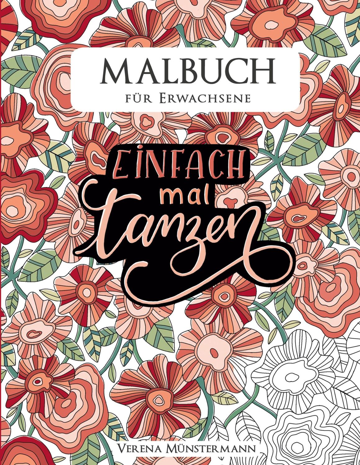 Cover: 9783754313879 | Malbuch für Erwachsene | Einfach mal tanzen | Verena Münstermann