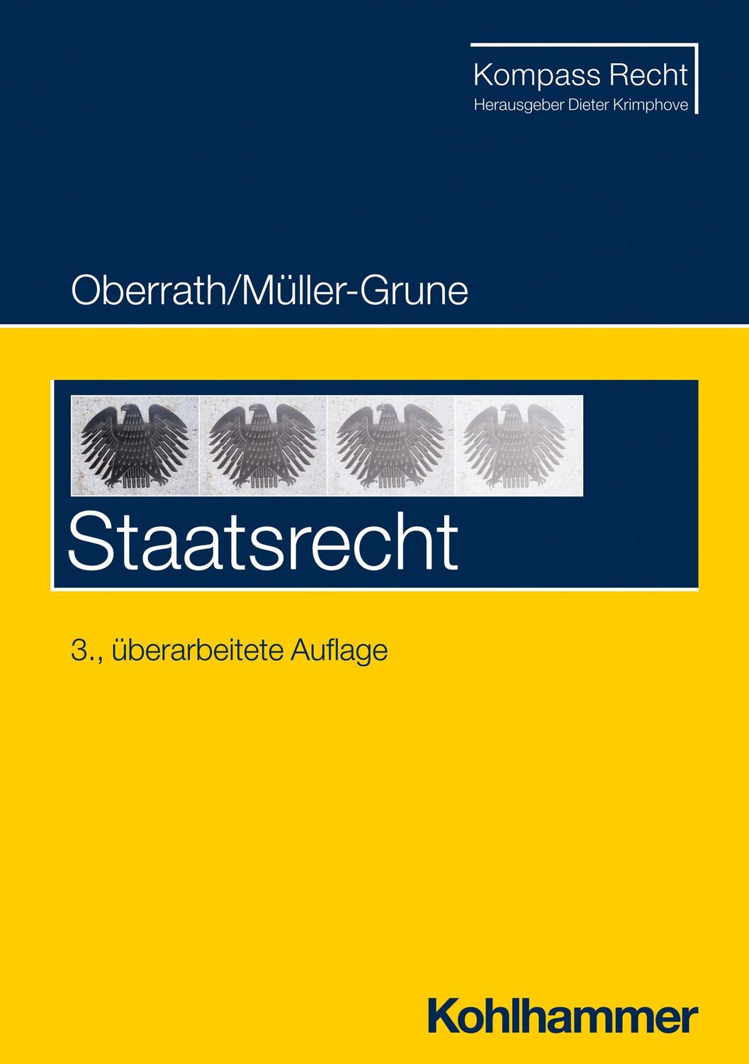 Cover: 9783170438576 | Staatsrecht | Jörg-Dieter Oberrath (u. a.) | Taschenbuch | XIX | 2024