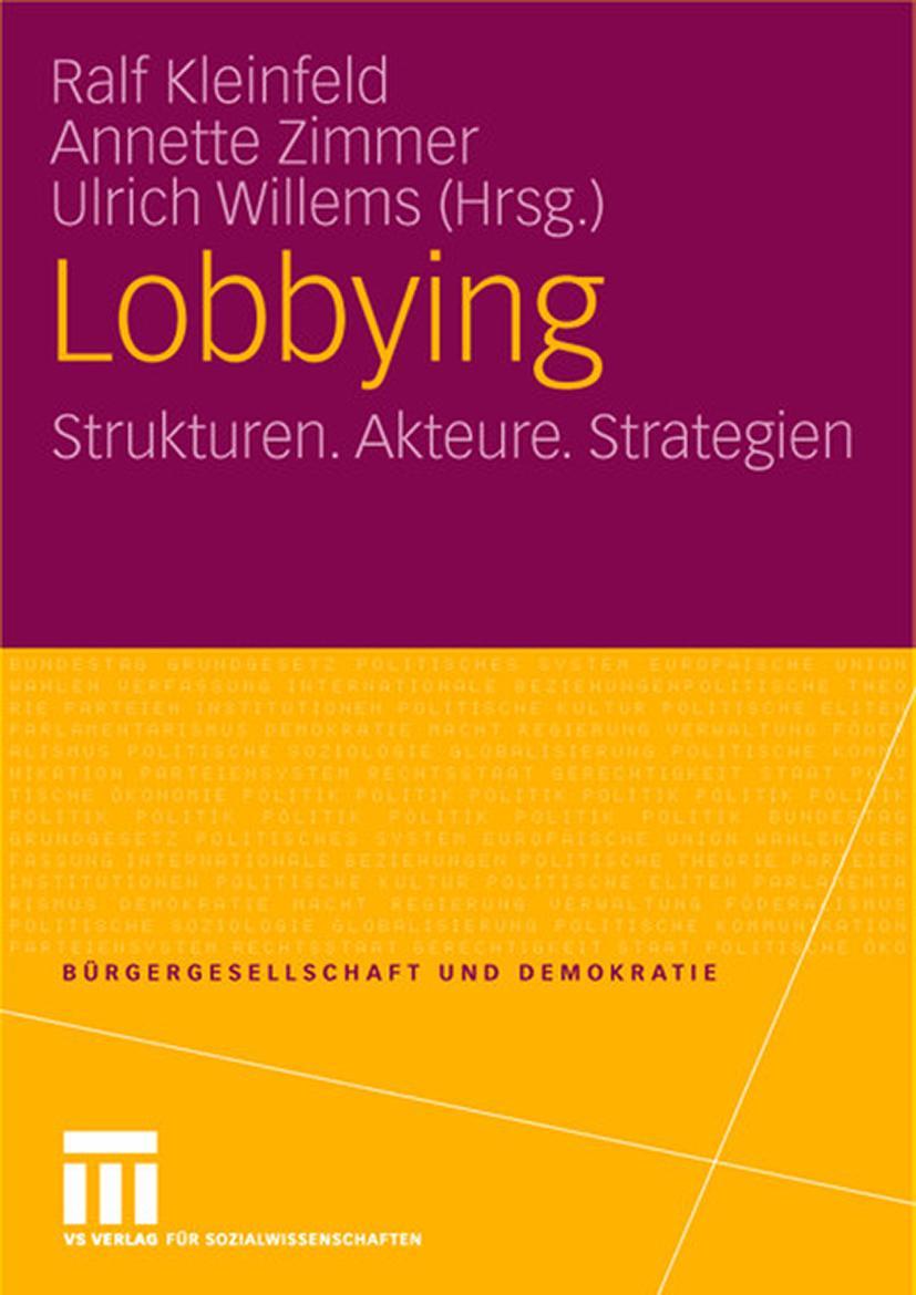 Cover: 9783810039613 | Lobbying | Strukturen. Akteure. Strategien | Ralf Kleinfeld (u. a.)