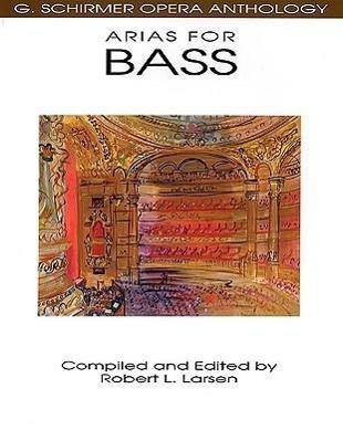 Cover: 9780793504046 | Arias for Bass | G. Schirmer Opera Anthology | Robert L Larsen | Buch