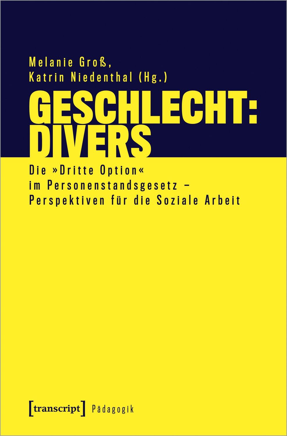 Cover: 9783837653410 | Geschlecht: Divers | Melanie Groß (u. a.) | Taschenbuch | 264 S.