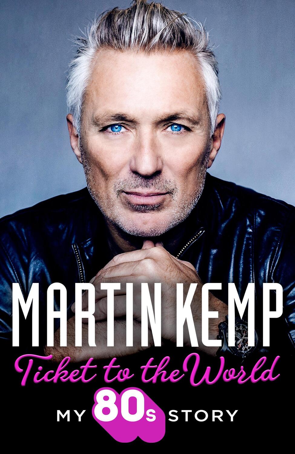 Cover: 9780008586041 | Ticket to the World | My 80s Story | Martin Kemp | Buch | Englisch