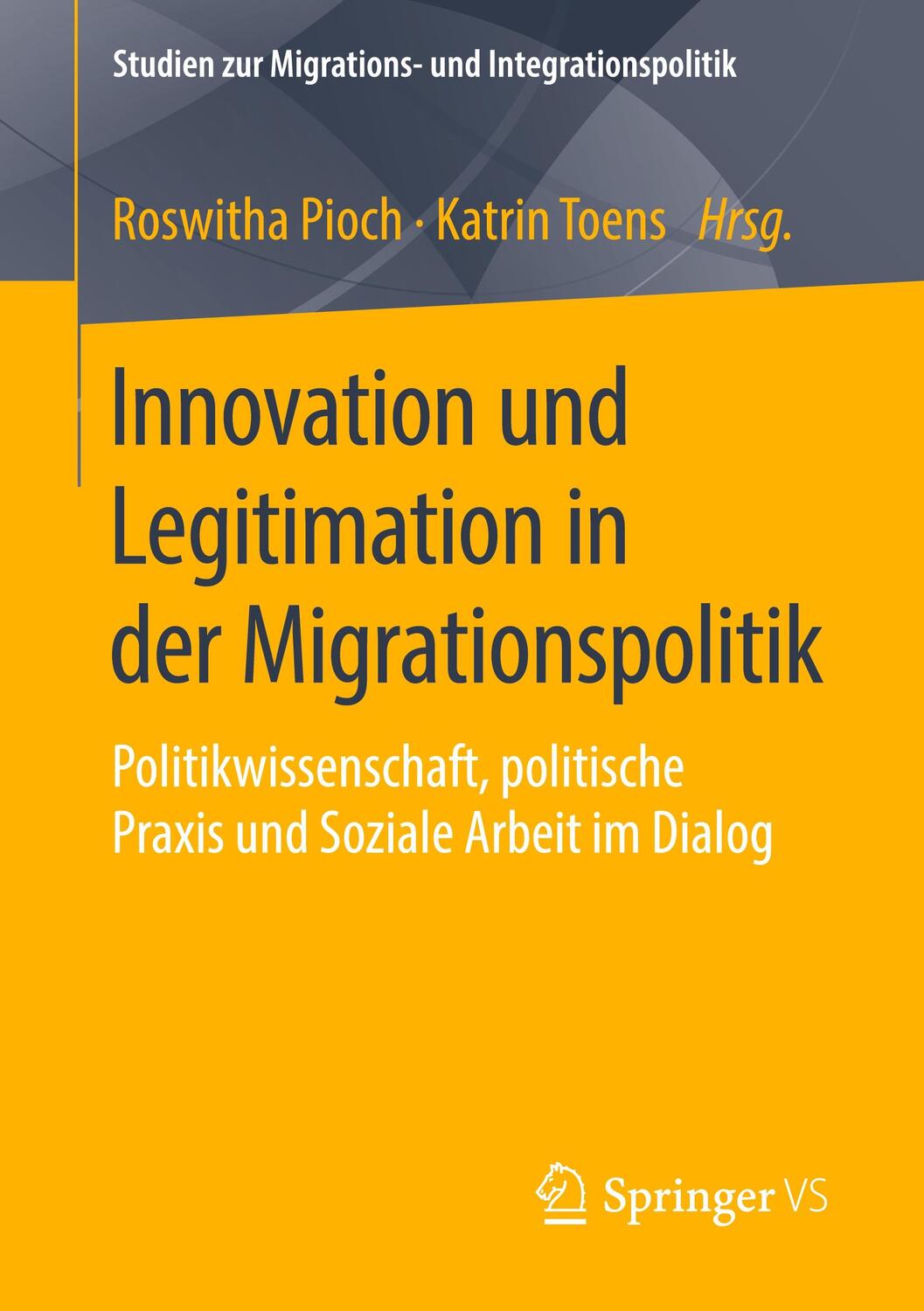 Cover: 9783658300968 | Innovation und Legitimation in der Migrationspolitik | Toens (u. a.)