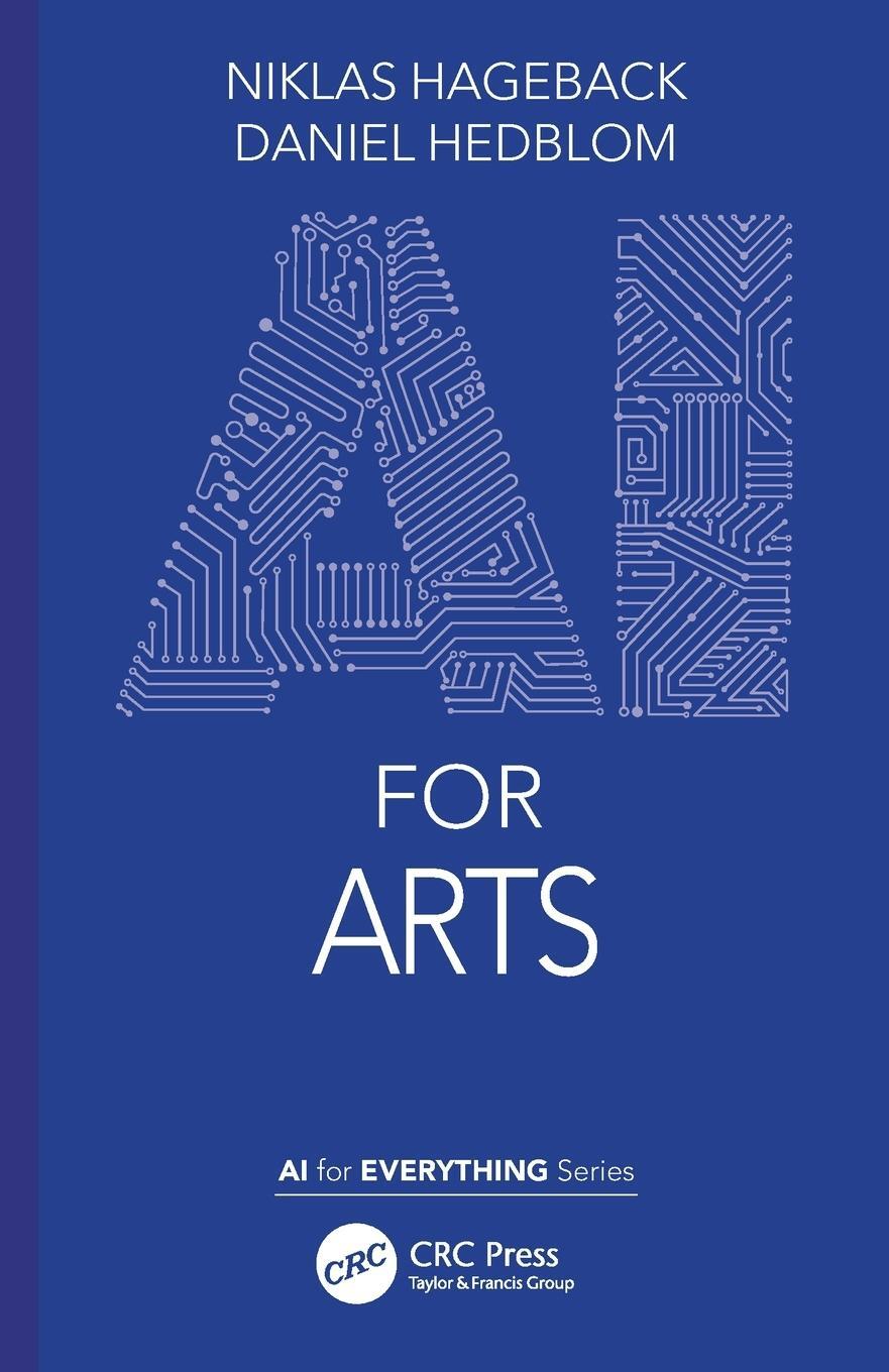 Cover: 9781032048802 | AI for Arts | Niklas Hageback (u. a.) | Taschenbuch | Englisch | 2021