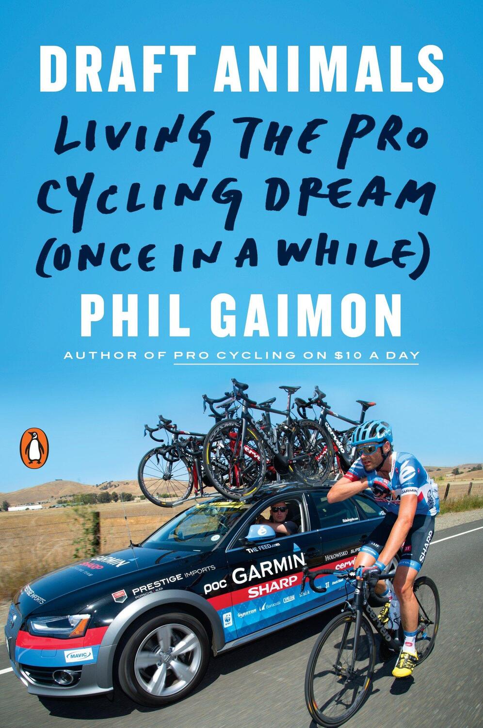 Cover: 9780143131243 | Draft Animals | Living the Pro Cycling Dream (Once in a While) | Buch