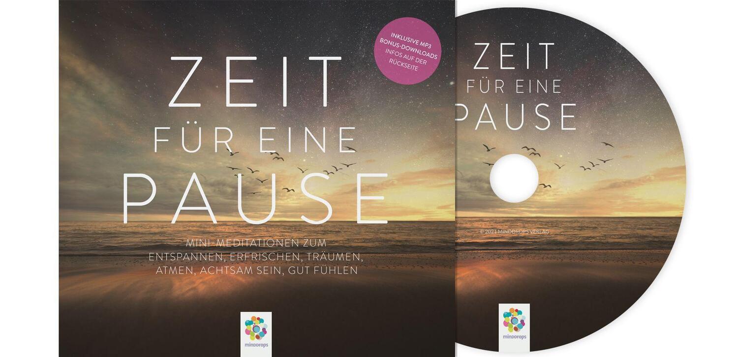 Bild: 9783906837017 | ZEIT FÜR EINE PAUSE | minddrops | Audio-CD | Booklet, 4 Seiten | CD