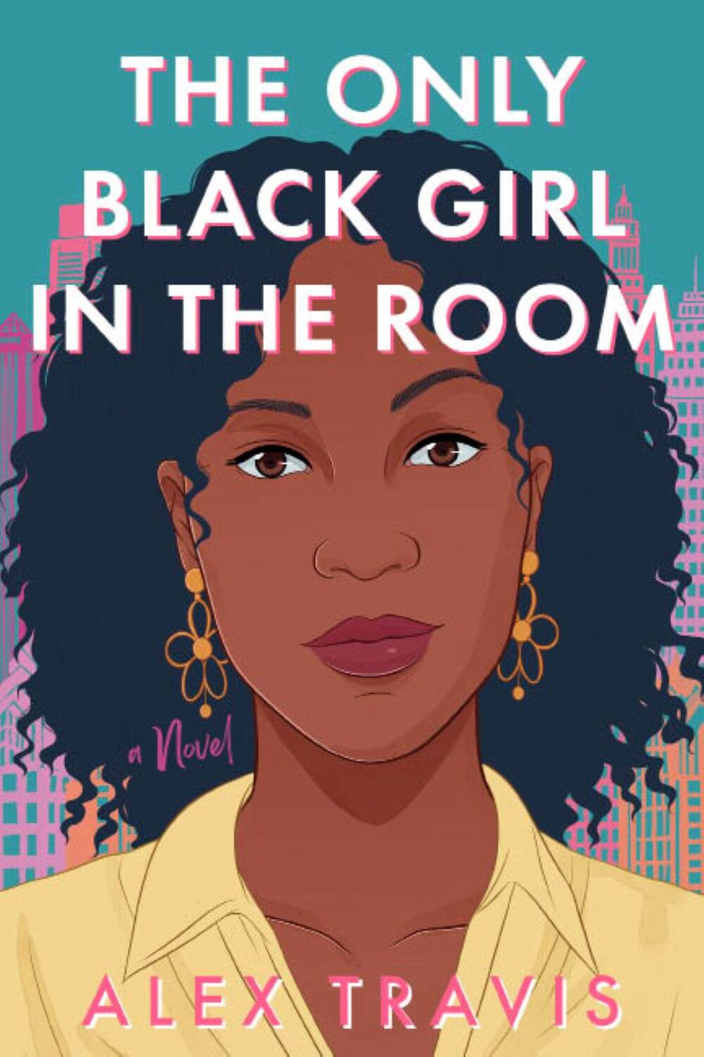 Cover: 9781639106936 | The Only Black Girl in the Room | Alex Travis | Buch | Englisch | 2024