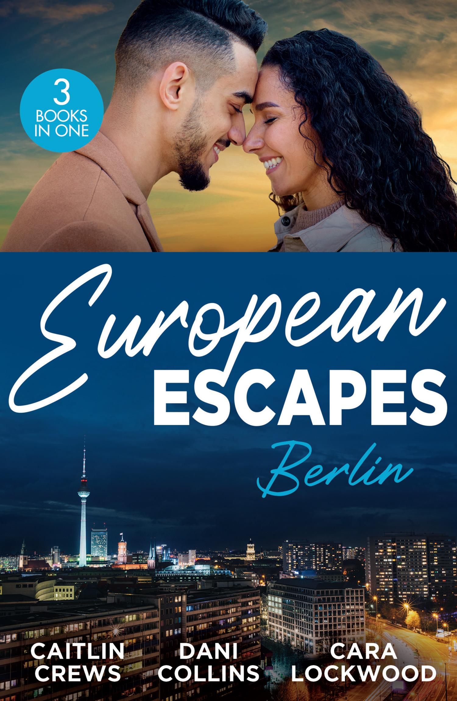 Cover: 9780263323252 | European Escapes: Berlin | Caitlin Crews (u. a.) | Taschenbuch | 2024