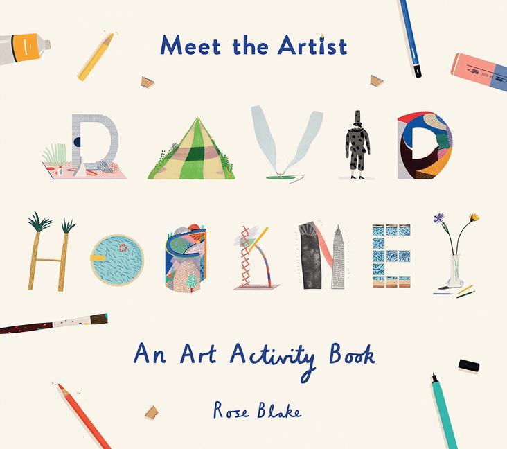 Cover: 9781849764469 | Meet the Artist: David Hockney | An Art Activity Book | Rose Blake