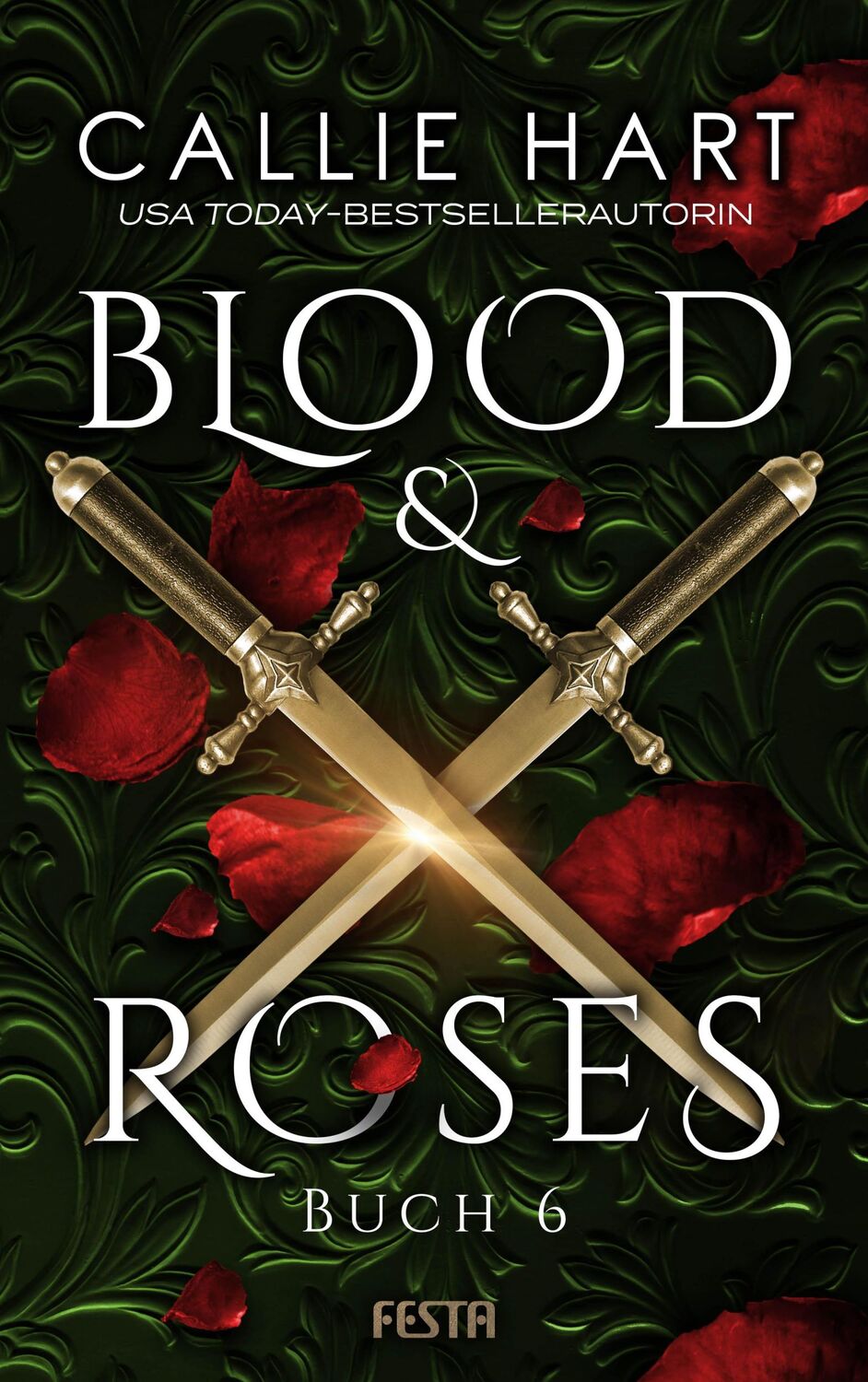 Cover: 9783865528117 | Blood &amp; Roses - Buch 6 | Callie Hart | Taschenbuch | 272 S. | Deutsch