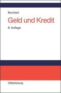 Cover: 9783486274202 | Geld und Kredit | Einführung in die Geldtheorie und Geldpolitik | Buch