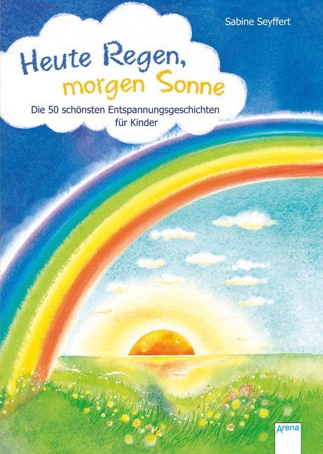 Cover: 9783401715285 | Heute Regen, morgen Sonne | Sabine Seyffert | Buch | 224 S. | Deutsch