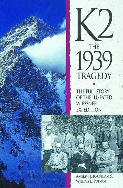 Cover: 9780898863734 | K2: The 1939 Tragedy | Andrew Kauffman (u. a.) | Taschenbuch | 1993