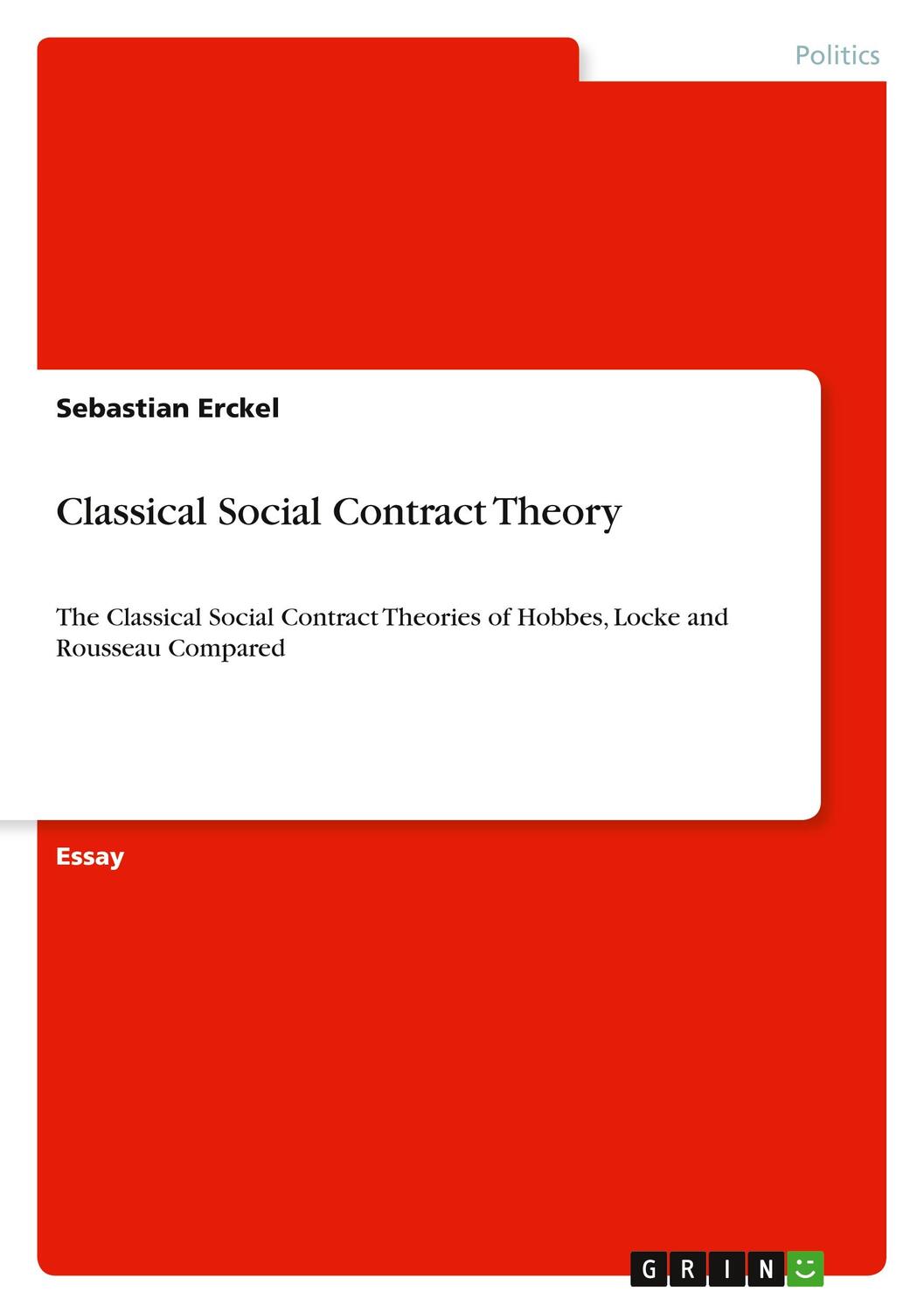 Cover: 9783640327393 | Classical Social Contract Theory | Sebastian Erckel | Taschenbuch