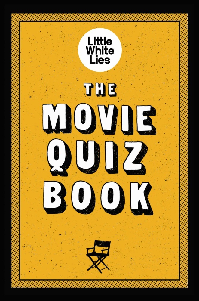 Cover: 9781786275196 | The Movie Quiz Book | Little White Lies | Taschenbuch | 288 S. | 2019