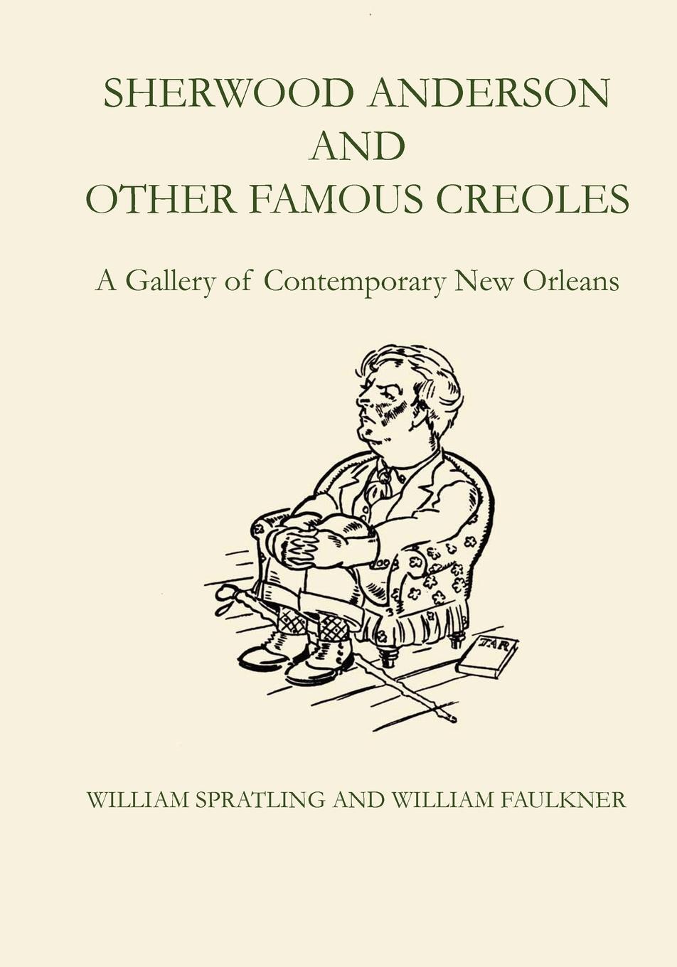 Cover: 9780292741812 | Sherwood Anderson and Other Famous Creoles | William Spratling | Buch