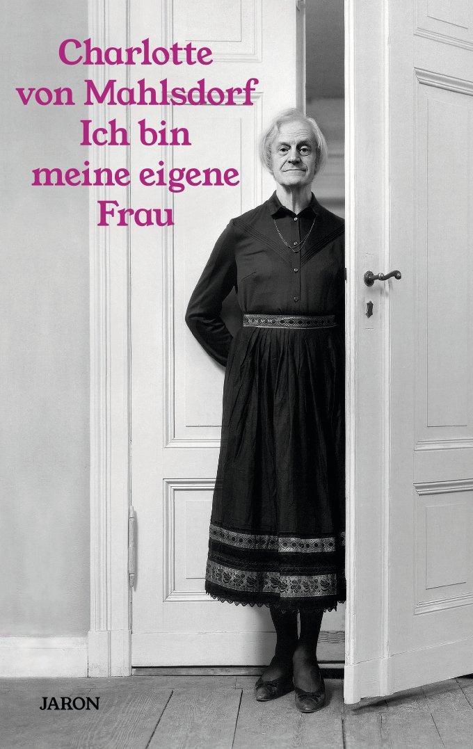 Cover: 9783897738942 | Ich bin meine eigene Frau | Ein Leben | Charlotte von Mahlsdorf | Buch