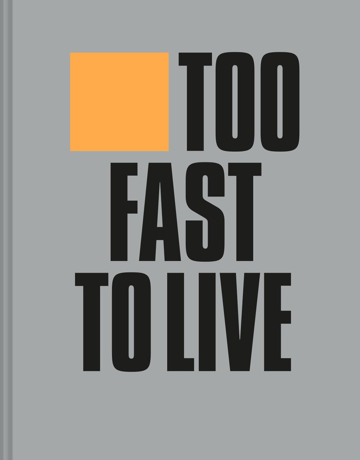 Cover: 9781911641360 | Too Fast to Live Too Young to Die | Andrew Krivine | Buch | Englisch