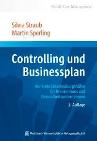 Cover: 9783954662685 | Controlling und Businessplan | Silvia Straub | Taschenbuch | 236 S.