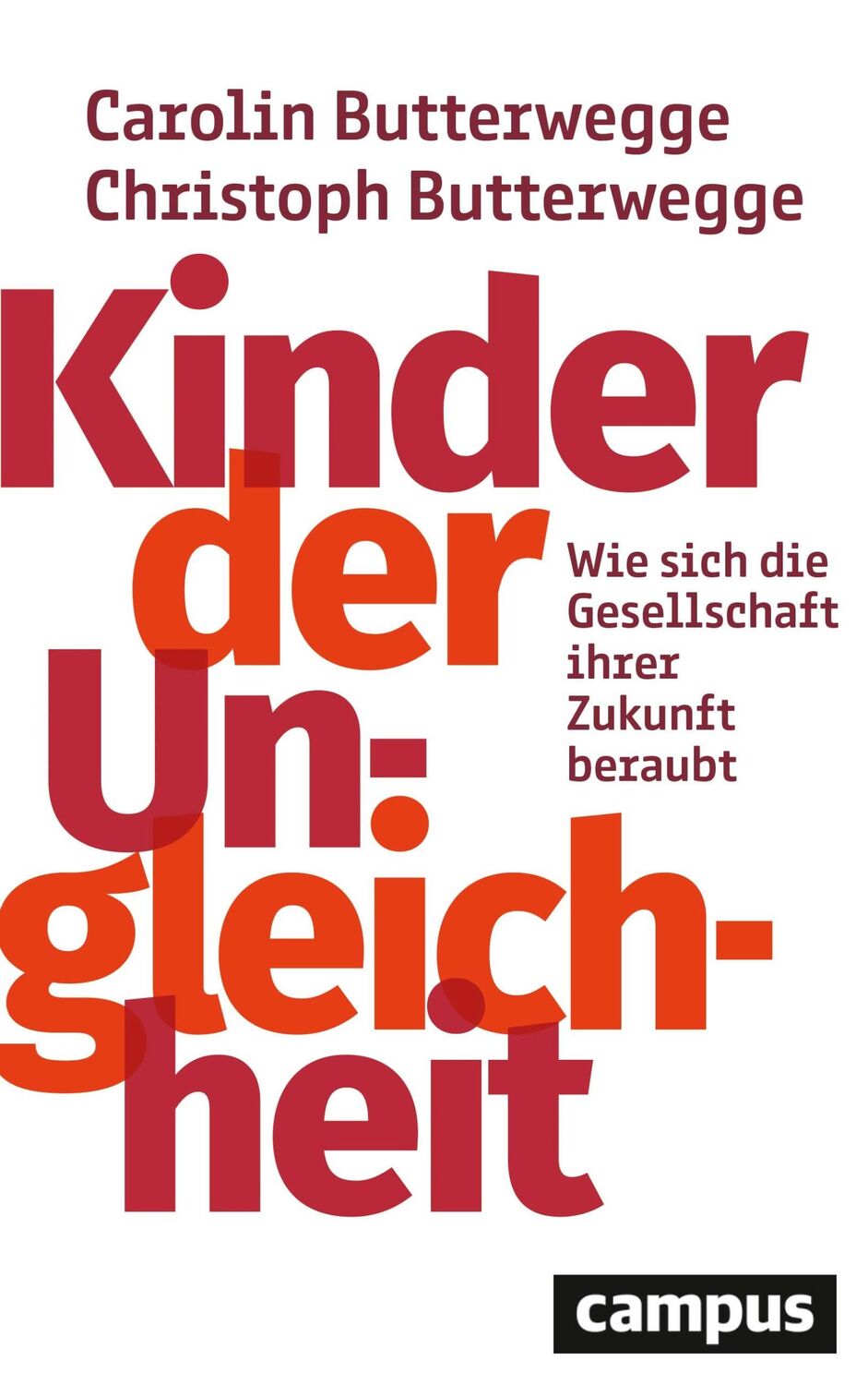 Cover: 9783593514833 | Kinder der Ungleichheit | Carolin Butterwegge (u. a.) | Buch | 303 S.