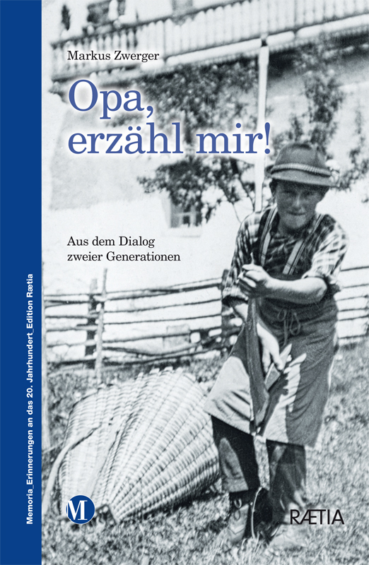 Cover: 9788872837870 | Opa, erzähl mir! | Aus dem Dialog zweier Generationen | Markus Zwerger