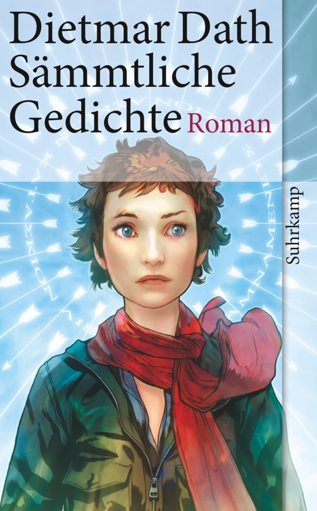 Cover: 9783518462157 | Sämmtliche Gedichte | Roman | Dietmar Dath | Taschenbuch | 284 S.