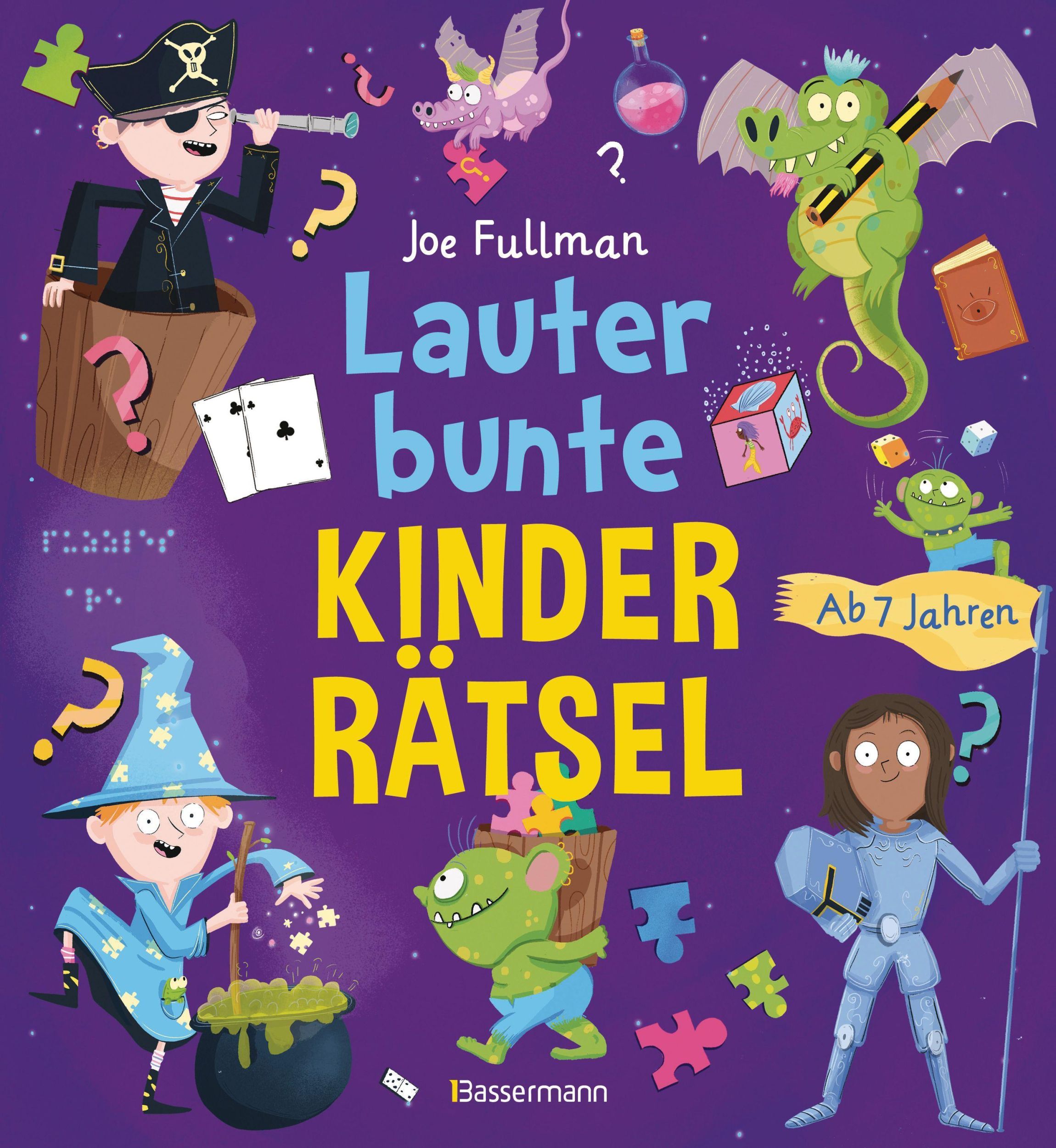 Cover: 9783809445067 | Lauter bunte Kinderrätsel ab 7 Jahren | Joe Fullman | Taschenbuch