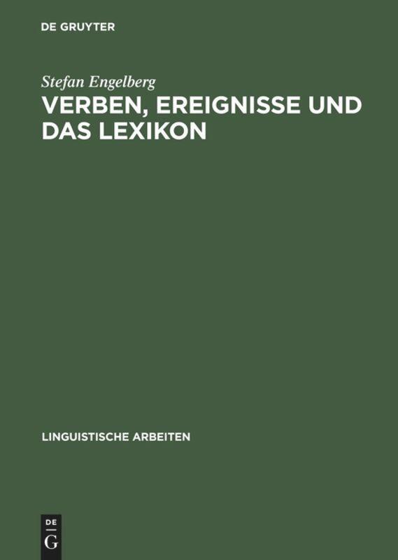 Cover: 9783484304147 | Verben, Ereignisse und das Lexikon | Stefan Engelberg | Buch | ISSN