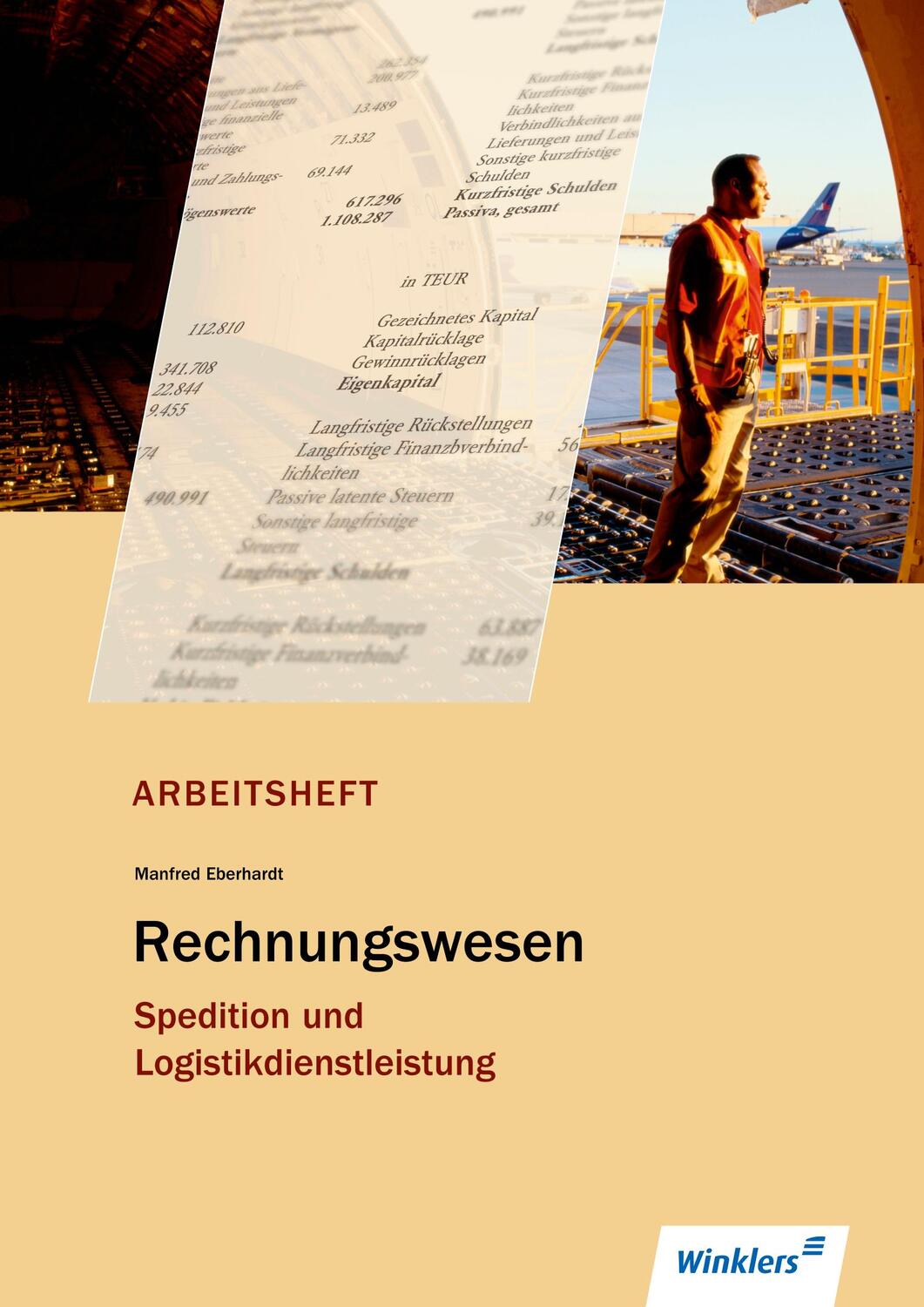 Cover: 9783804563995 | Spedition und Logistikdienstleistung. Rechnungswesen: Arbeitsheft