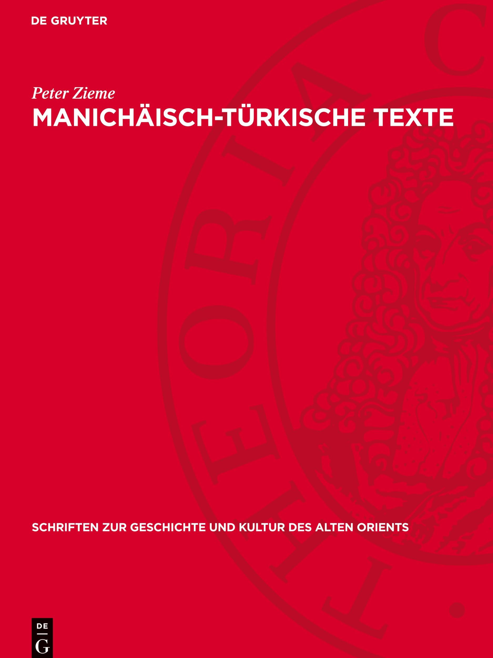 Cover: 9783112723081 | Manichäisch-türkische Texte | Texte, Übersetzung, Anmerkungen | Zieme