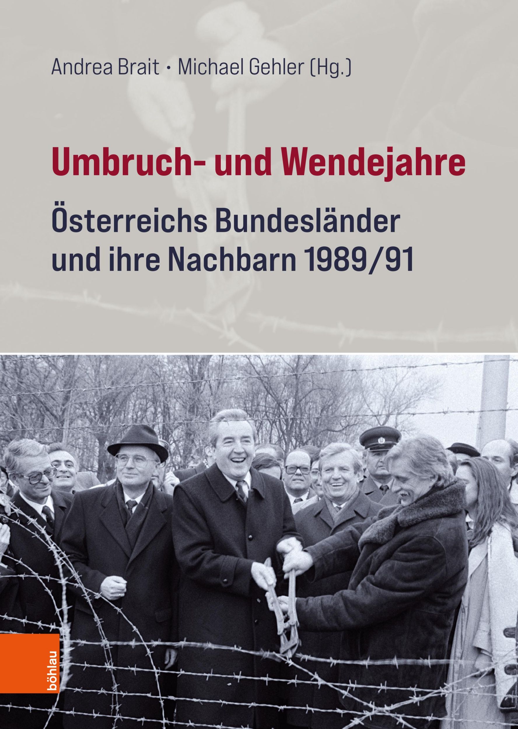 Cover: 9783205221555 | Umbruch- und Wendejahre | Andrea Brait (u. a.) | Buch | 560 S. | 2024