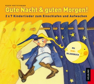 Cover: 9783862271160 | Gute Nacht &amp; guten Morgen! | Roger Kretschmann | Audio-CD | 22 S.