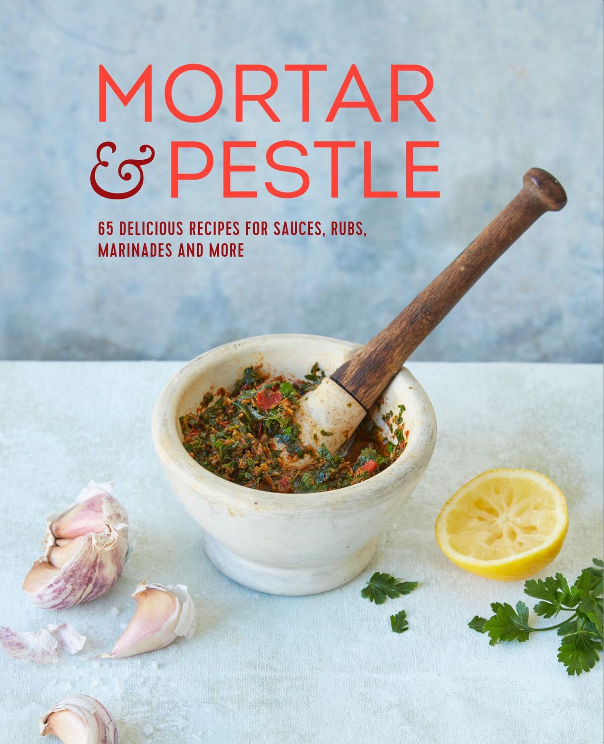 Cover: 9781788793490 | Mortar &amp; Pestle | Ryland Peters &amp; Small | Buch | Gebunden | Englisch