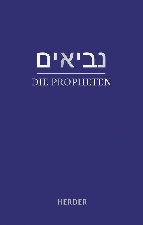 Cover: 9783451336003 | Die Propheten | Walter Homolka (u. a.) | Buch | 1328 S. | Deutsch