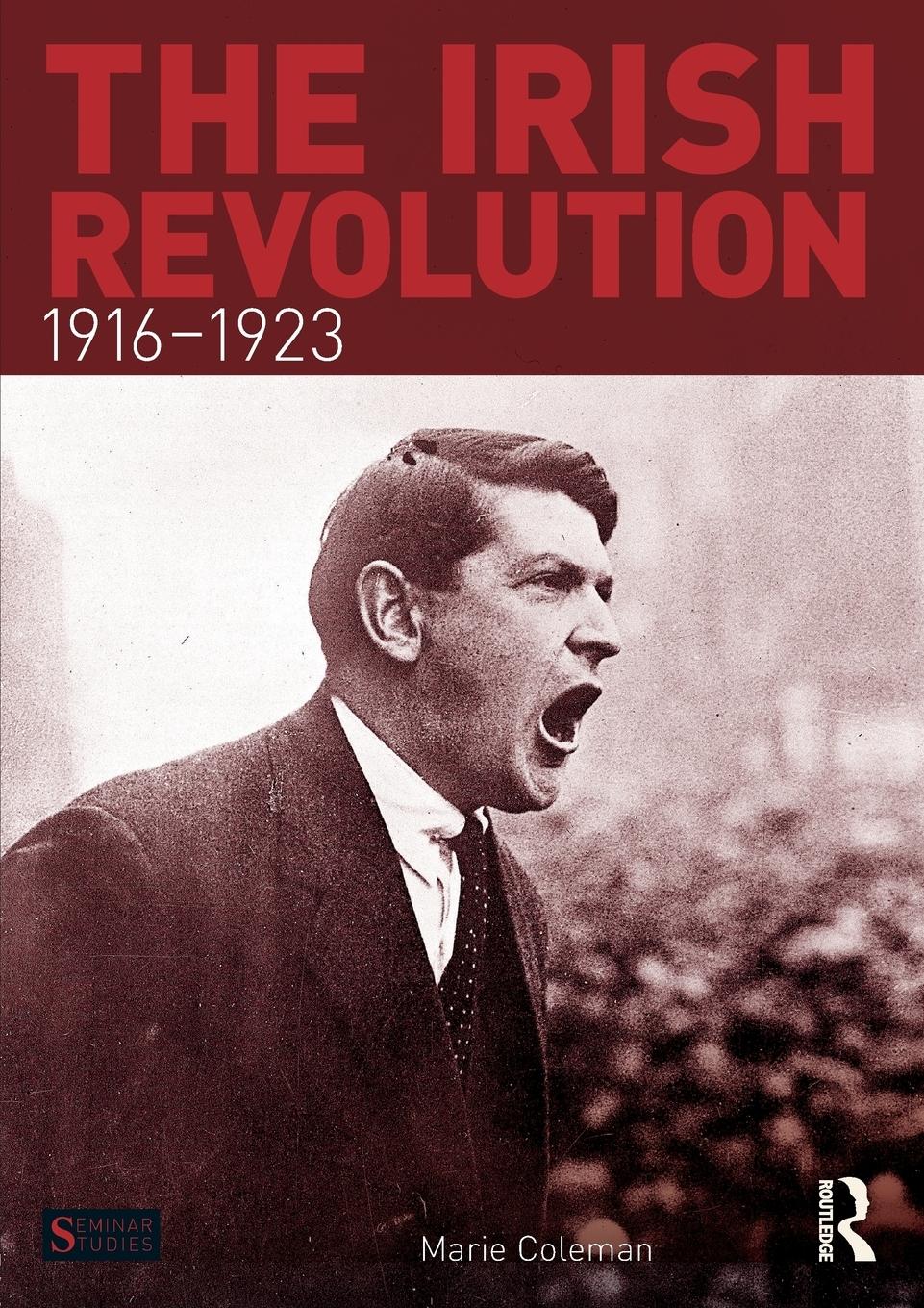 Cover: 9781408279106 | The Irish Revolution, 1916-1923 | Marie Coleman | Taschenbuch | 2013