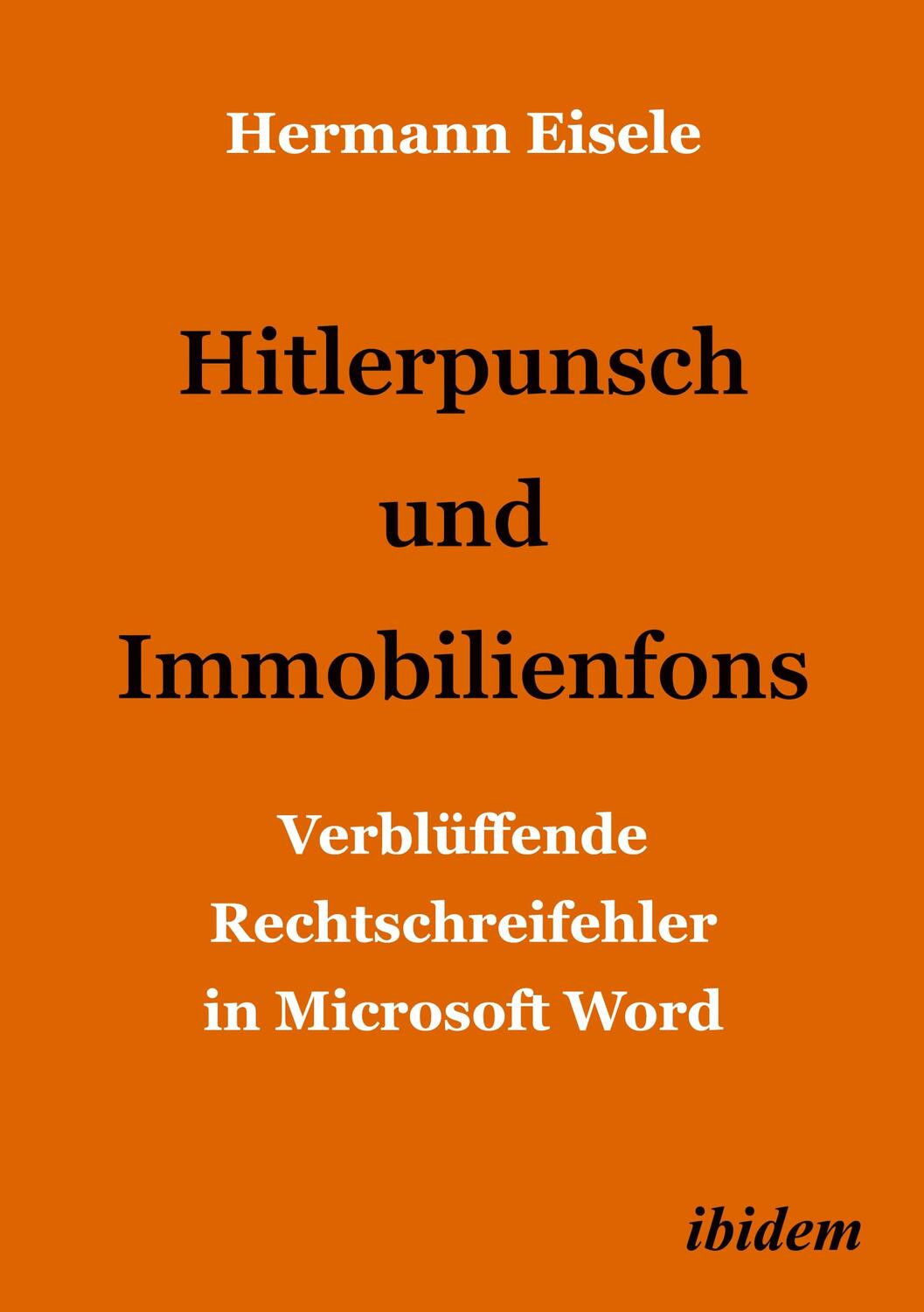 Cover: 9783838220109 | Hitlerpunsch und Immobilienfons | Hermann Eisele | Taschenbuch | 2024