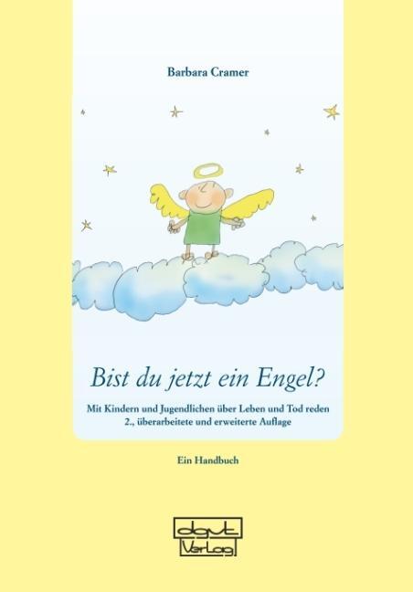 Cover: 9783871592706 | Bist du jetzt ein Engel? | Barbara Cramer | Buch | 416 S. | Deutsch