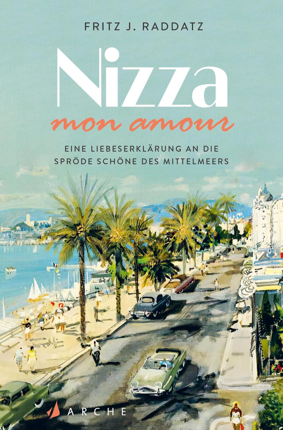 Cover: 9783716040409 | Nizza - mon amour | Fritz Raddatz | Taschenbuch | 112 S. | Deutsch