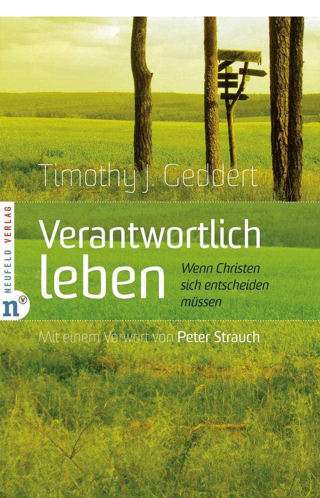 Cover: 9783937896496 | Verantwortlich leben | Wenn Christen sich entscheiden müssen | Geddert