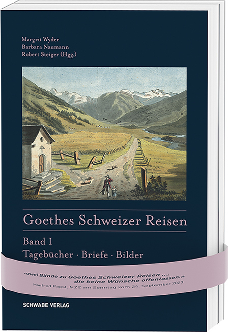 Cover: 9783796550966 | Goethes Schweizer Reisen | Margrit Wyder (u. a.) | Taschenbuch | 2024