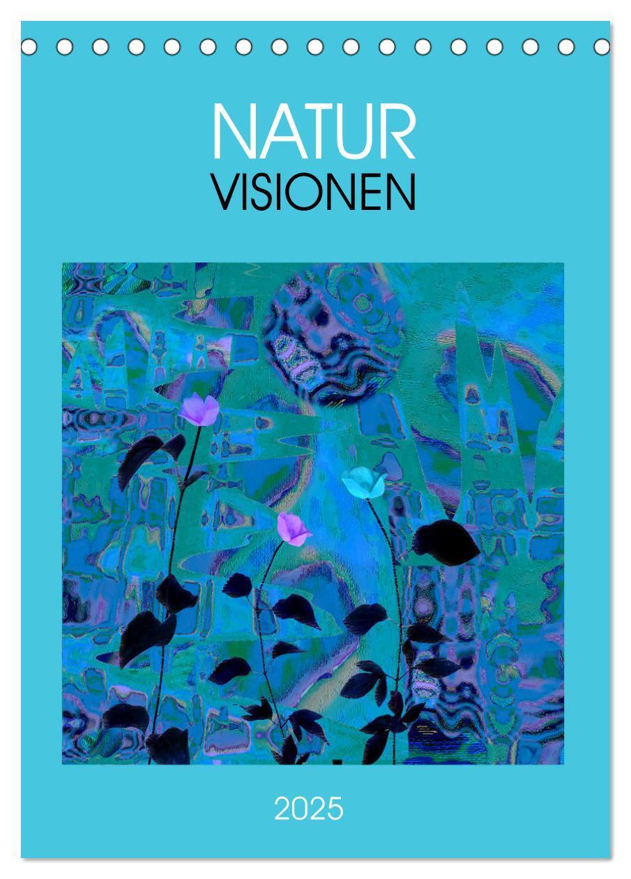 Cover: 9783435950553 | NaturVisionen (Tischkalender 2025 DIN A5 hoch), CALVENDO...