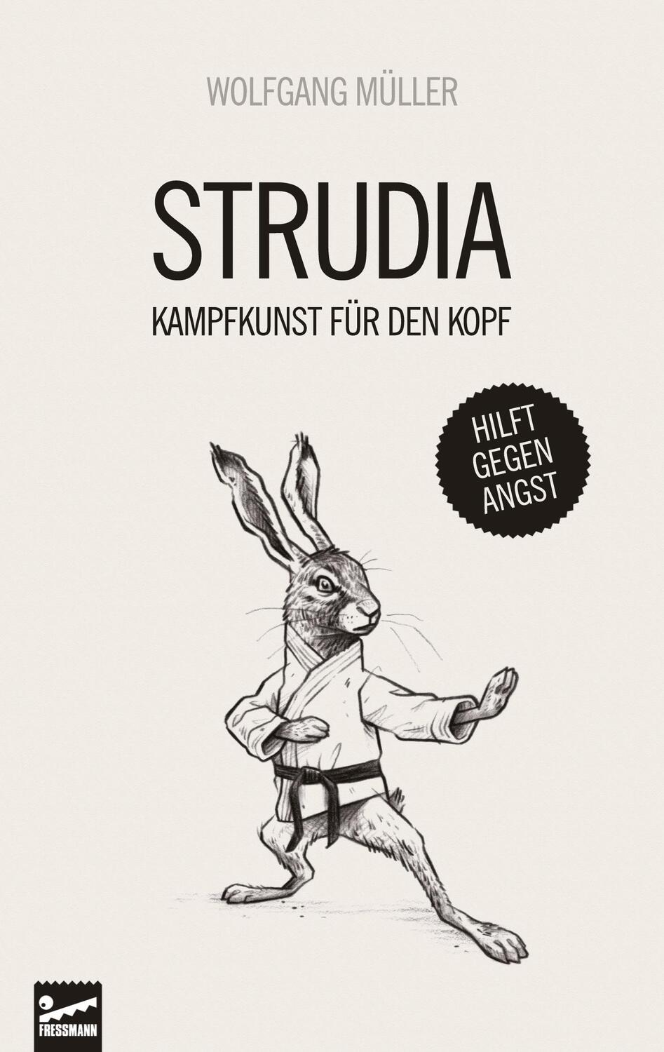 Cover: 9783000783340 | STRUDIA | Kampfkunst für den Kopf | Wolfgang Müller | Taschenbuch