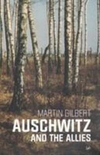 Cover: 9780712668064 | Auschwitz And The Allies | Martin Gilbert | Taschenbuch | Englisch