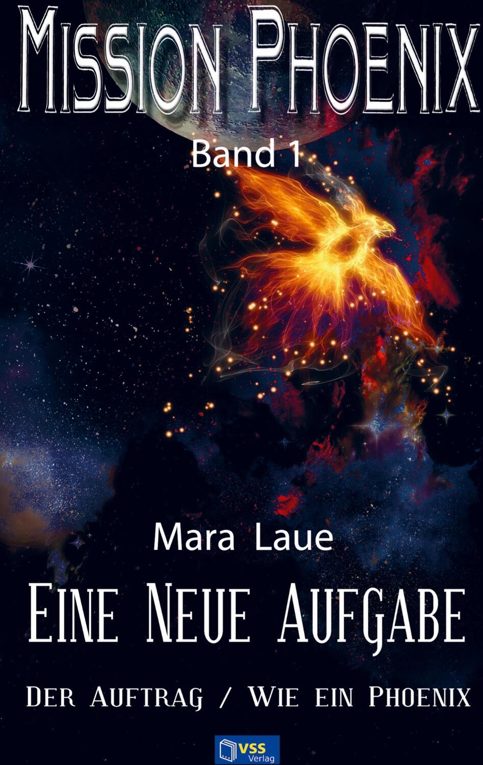 Cover: 9789403648385 | Eine neue Aufgabe | MISSION PHOENIX - Band 1 | Mara Laue | Taschenbuch